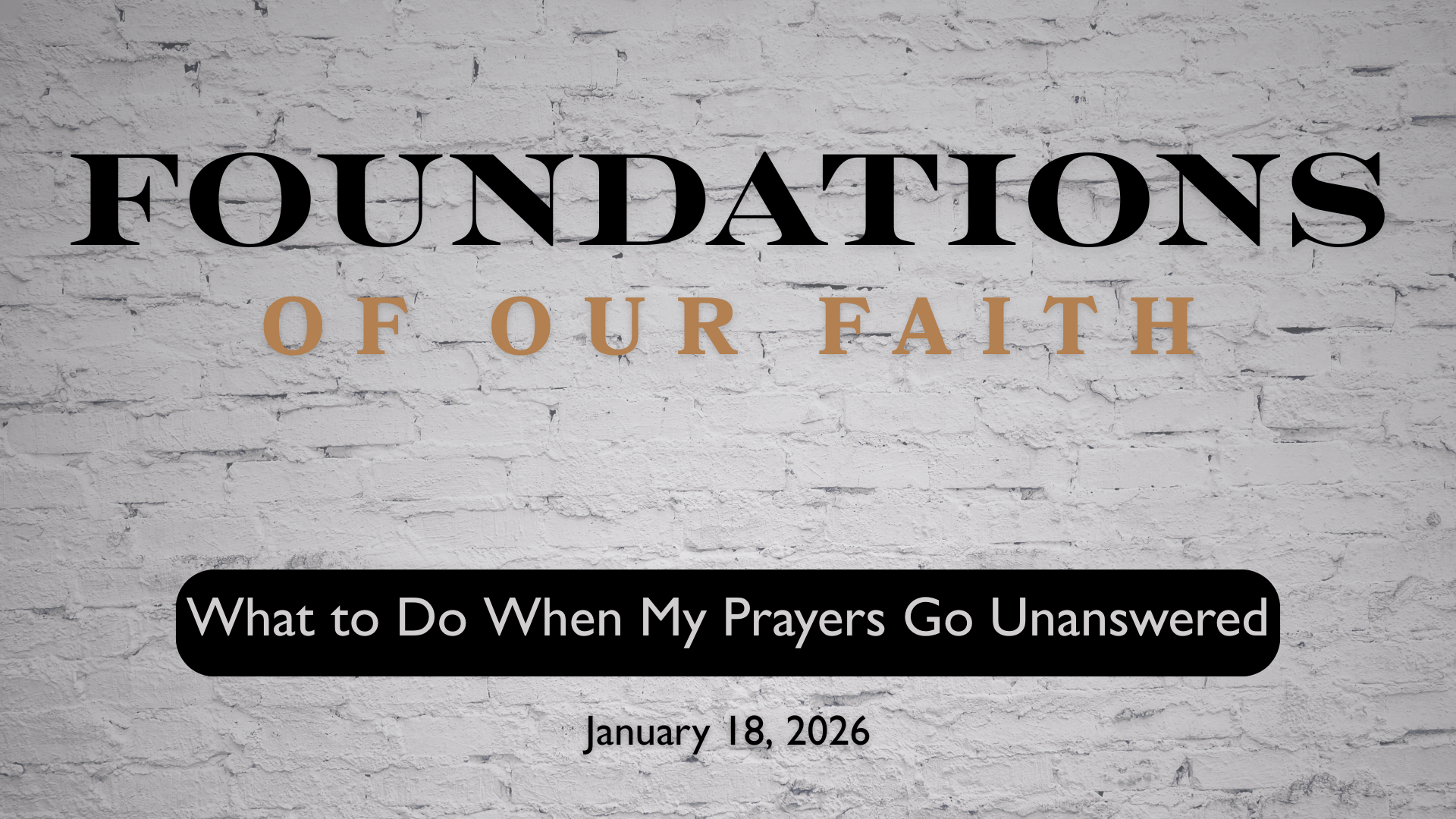 What to Do When My Prayers Go Unanswered