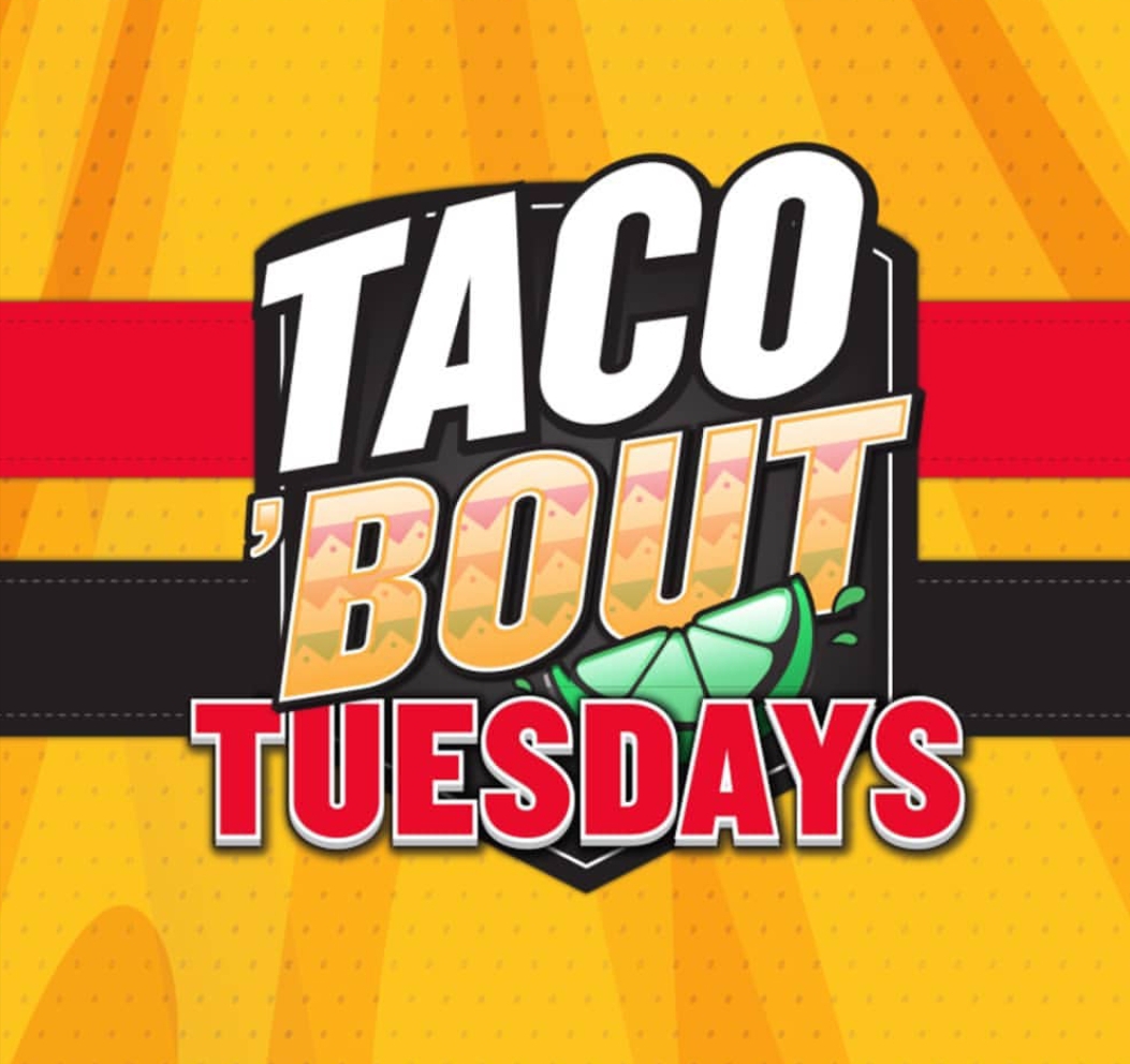 TACO 'BOUT TUESDAY