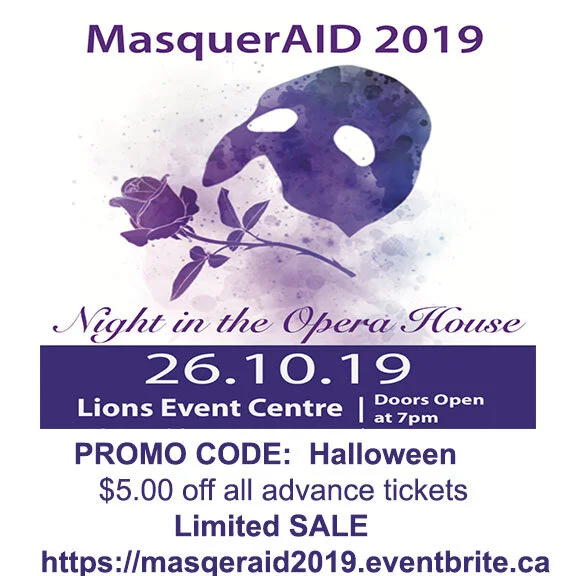 MasquerAid 2019 - Lions Event CentreOctober 26th from 7pm to 1am - $20ppPrizes for best costume!