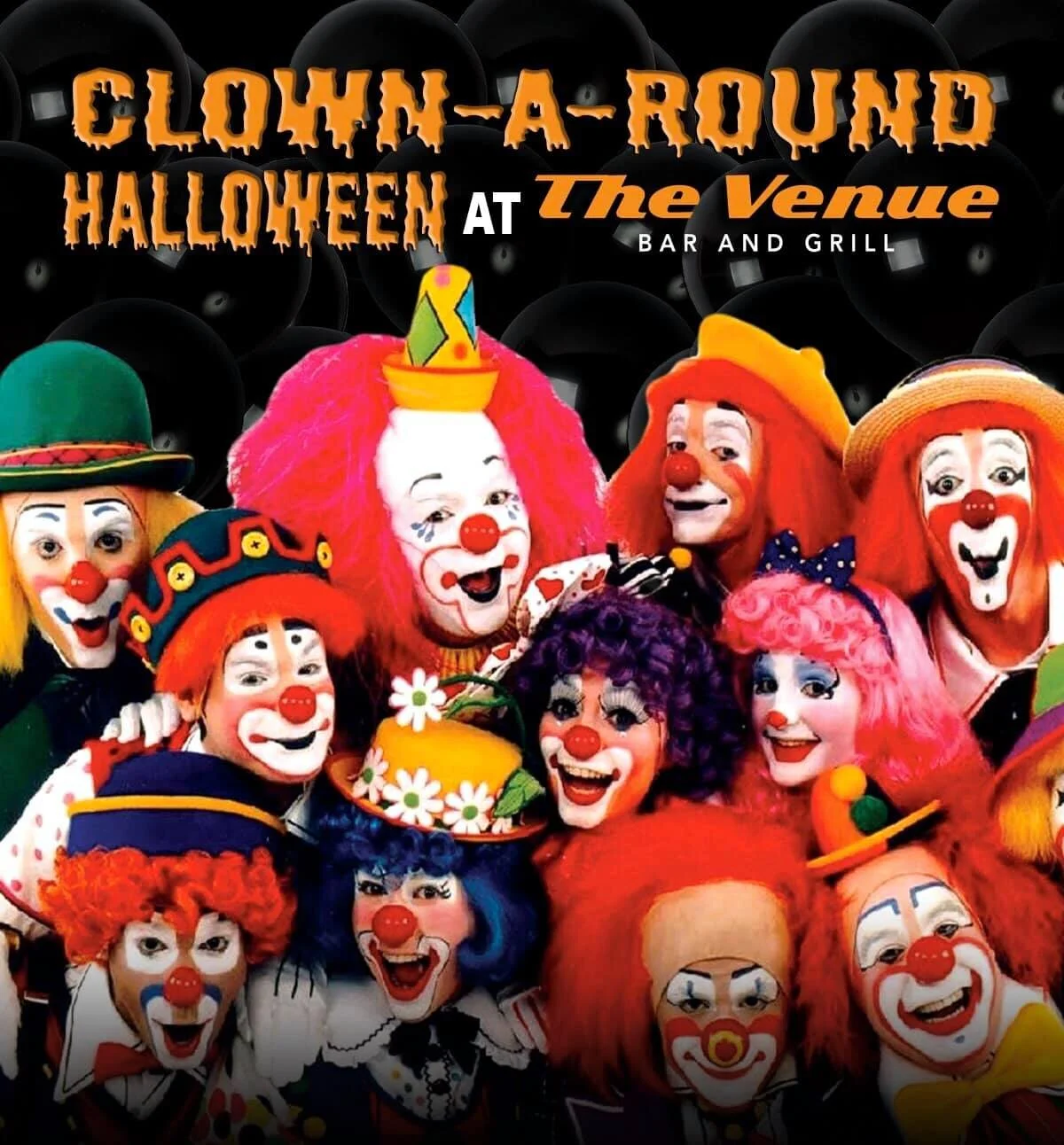Clown-A-Round Halloween - The Venue Bar & Grill, October 31st, November 1st & 2nd - Creepy cocktails and prizes for best costume!