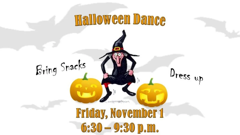 All Ages Halloween Dance - St. Andrew’s United Church - November 1st from 6:30pm to 9:30pm - Bring a snack for the snack potluck!Free for everyone!