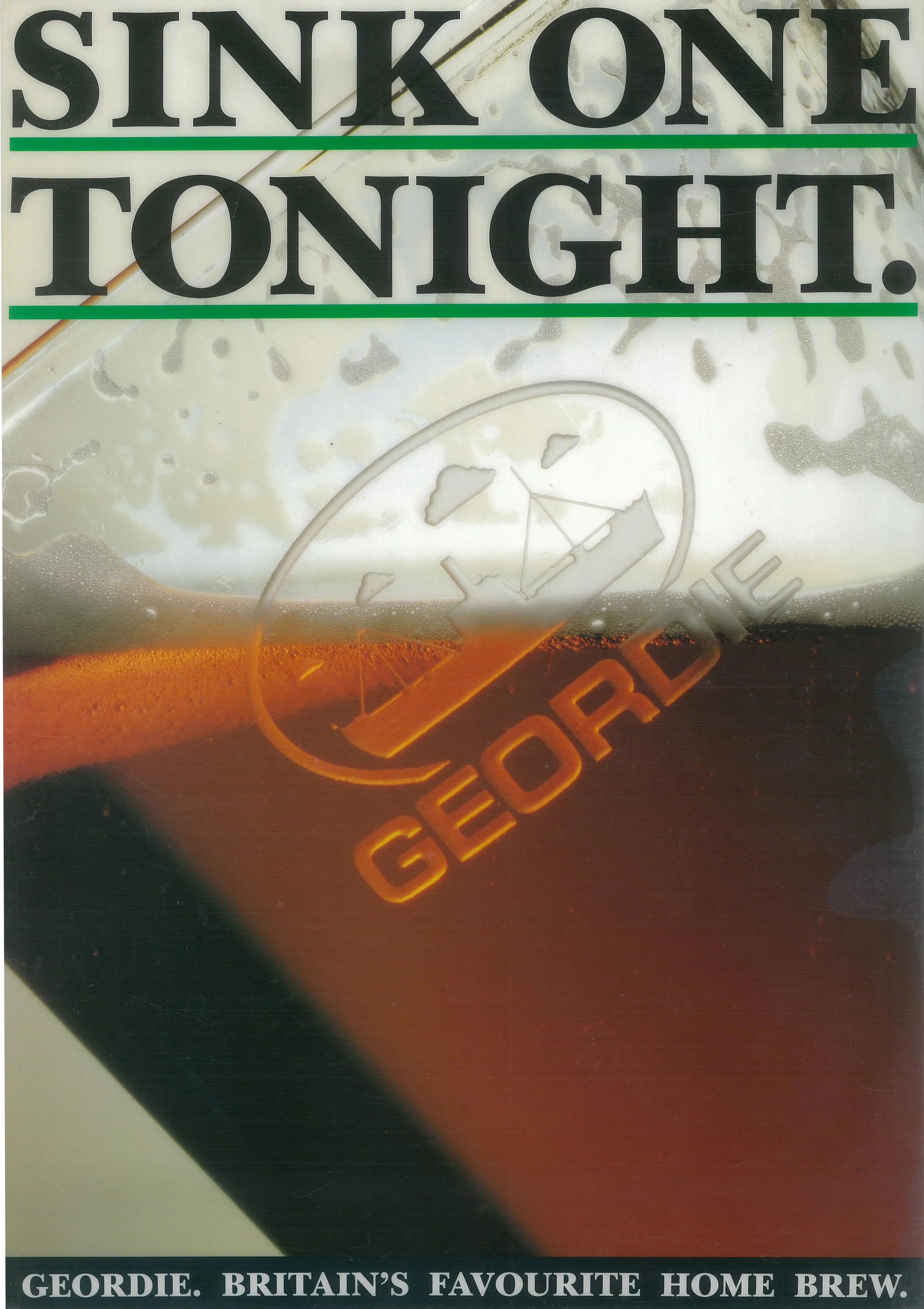 Geordie. SINK ONE TONIGHT.jpg