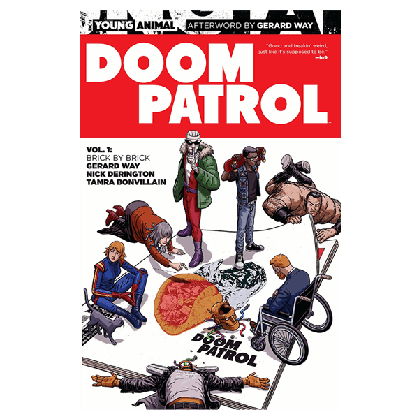 The cover of Gerard Way’s Doom Patrol , vol 1, a comic very much about recovery and growth.