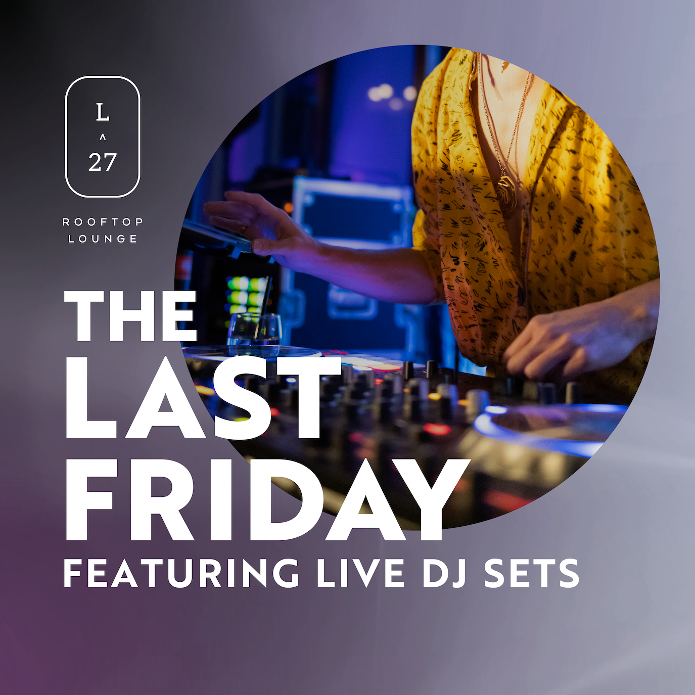 L27 | The Last Friday