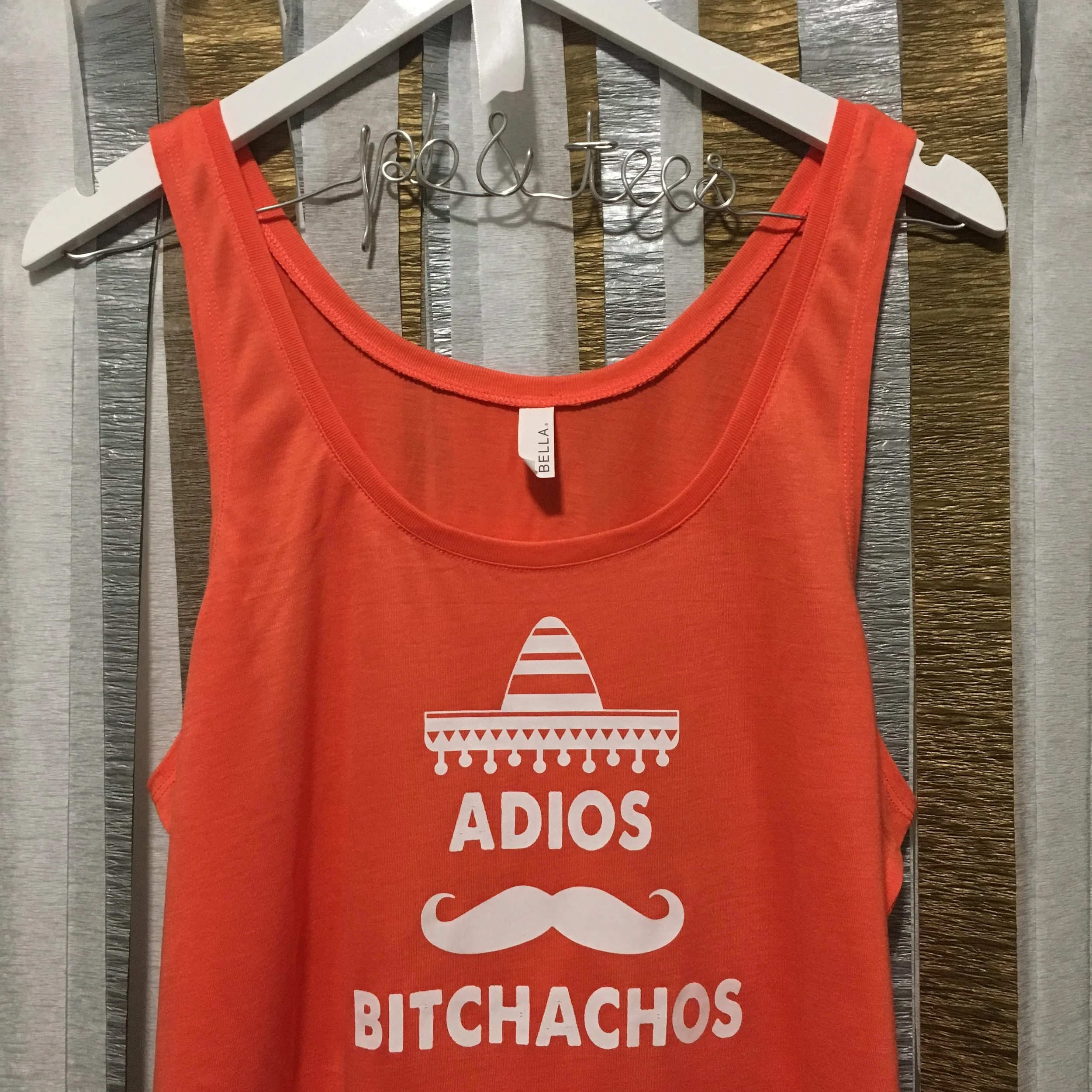 Adios Bitchachos