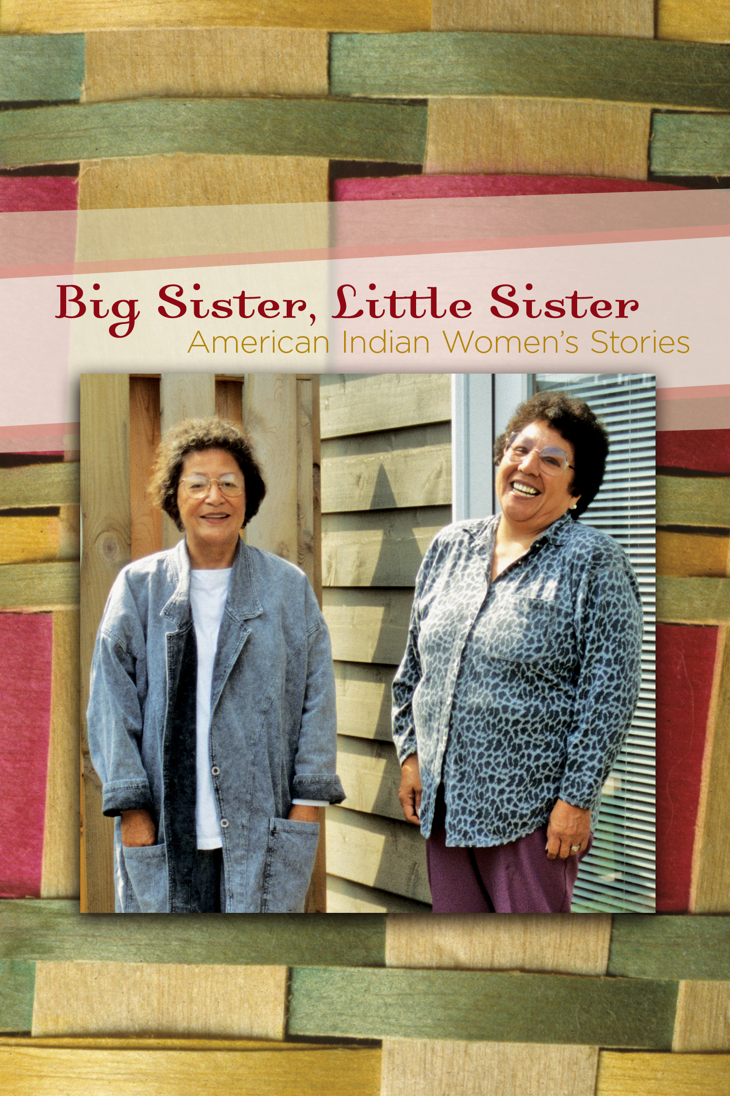Big Sister, Little Sister: American Indian Women's Stories