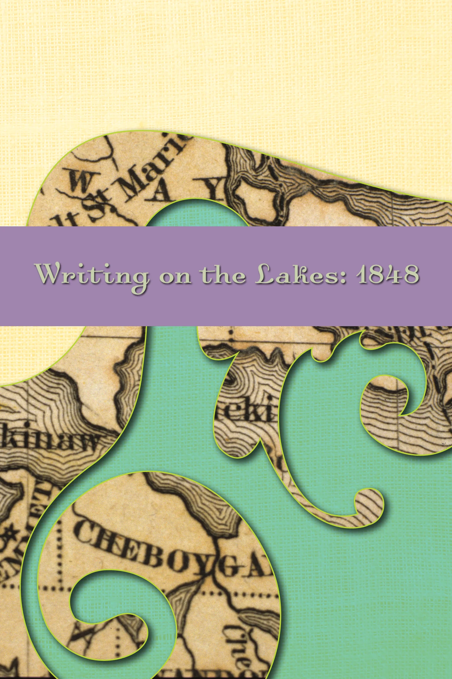 Writing on the Lakes: 1848