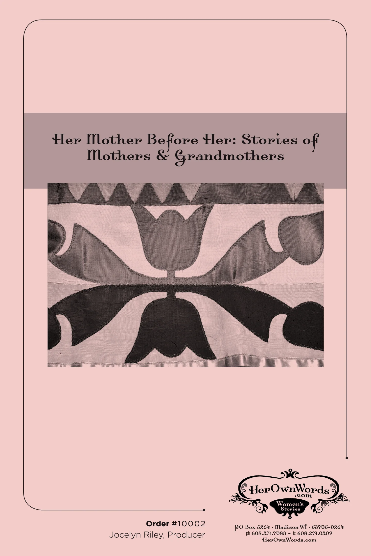Her Mother Before Her: Stories of Mothers and Grandmothers