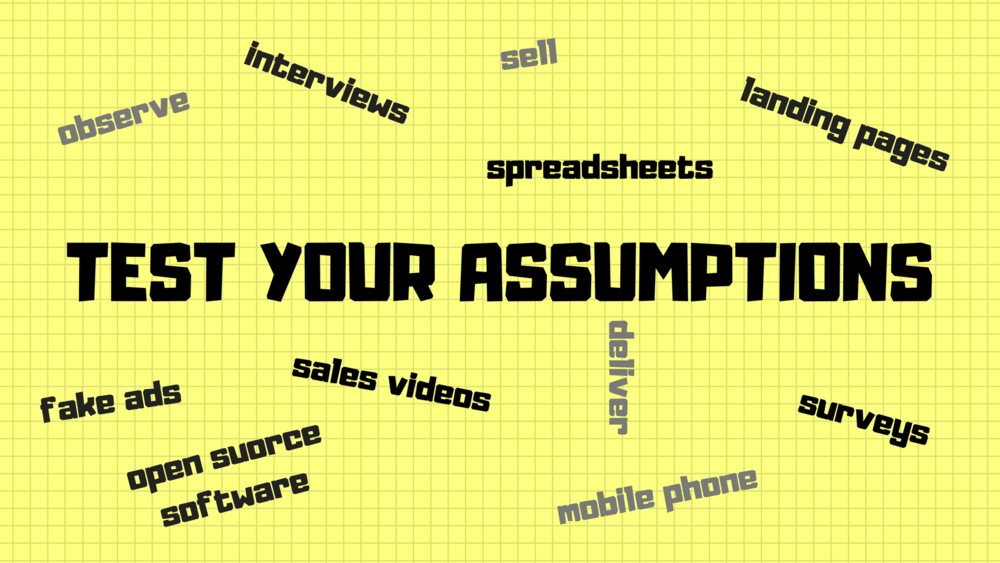 How To Test Your Business Assumptions - An Easy To Implement Solution
