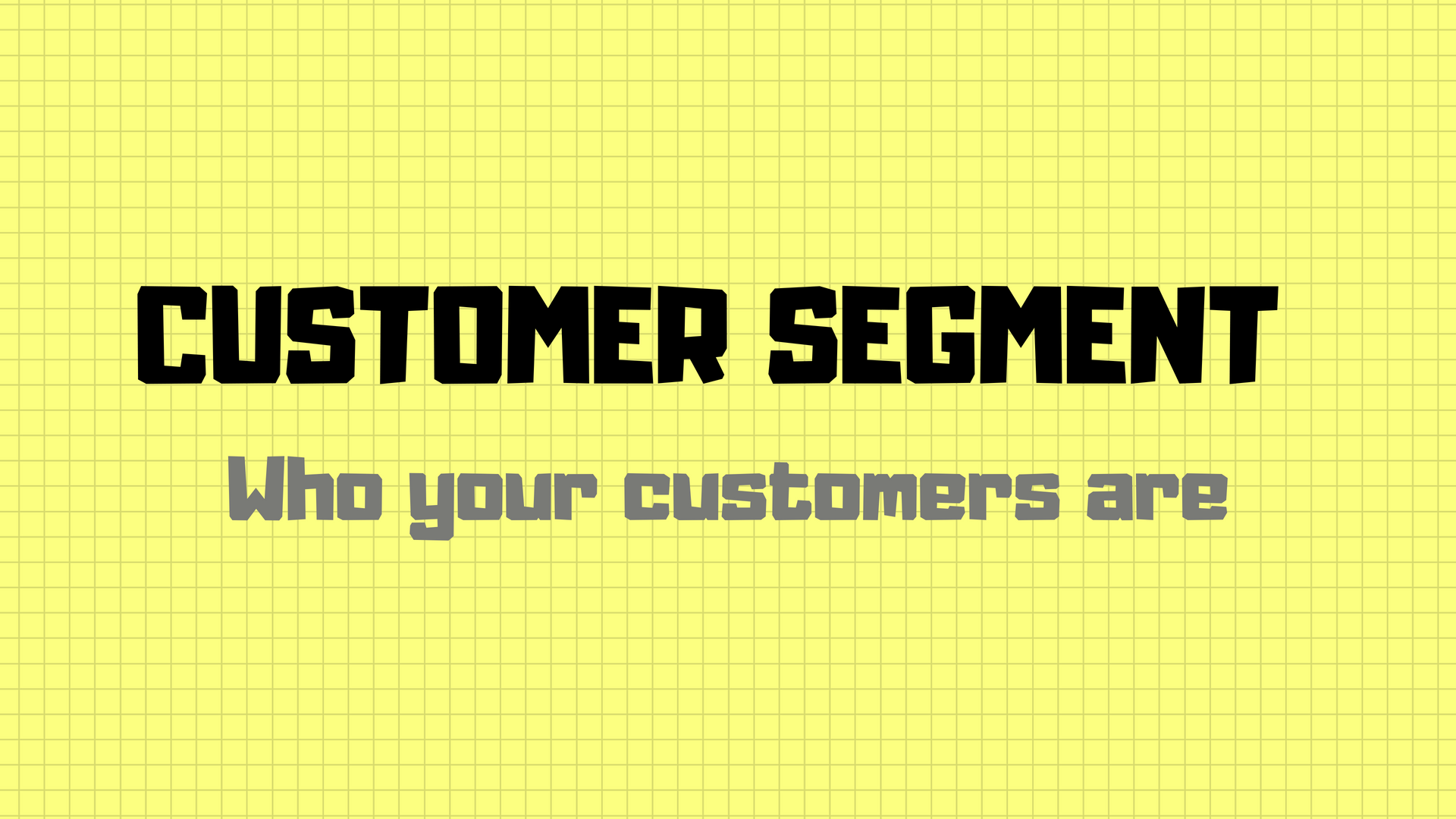 Customer segments