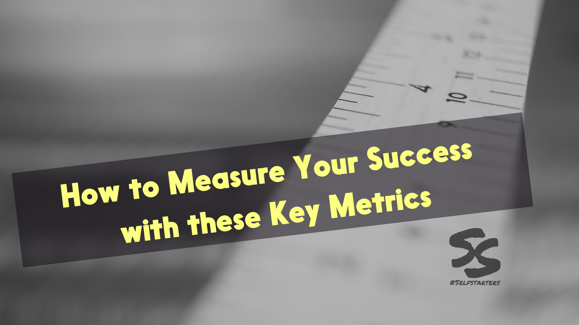 How to Measure Your Company's Success