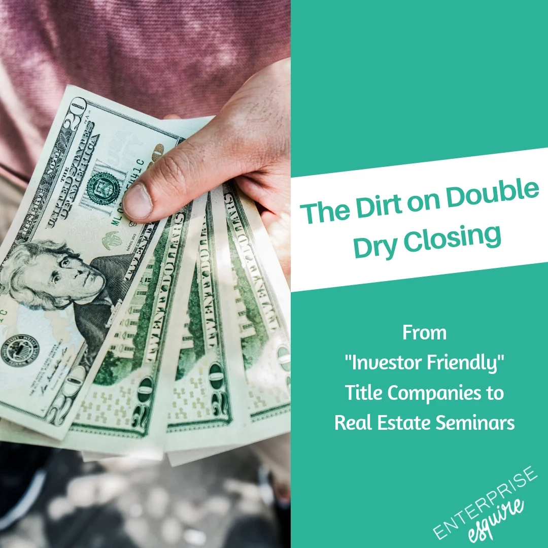 Insider’s Perspective: The Dirt on Double Dry Closing