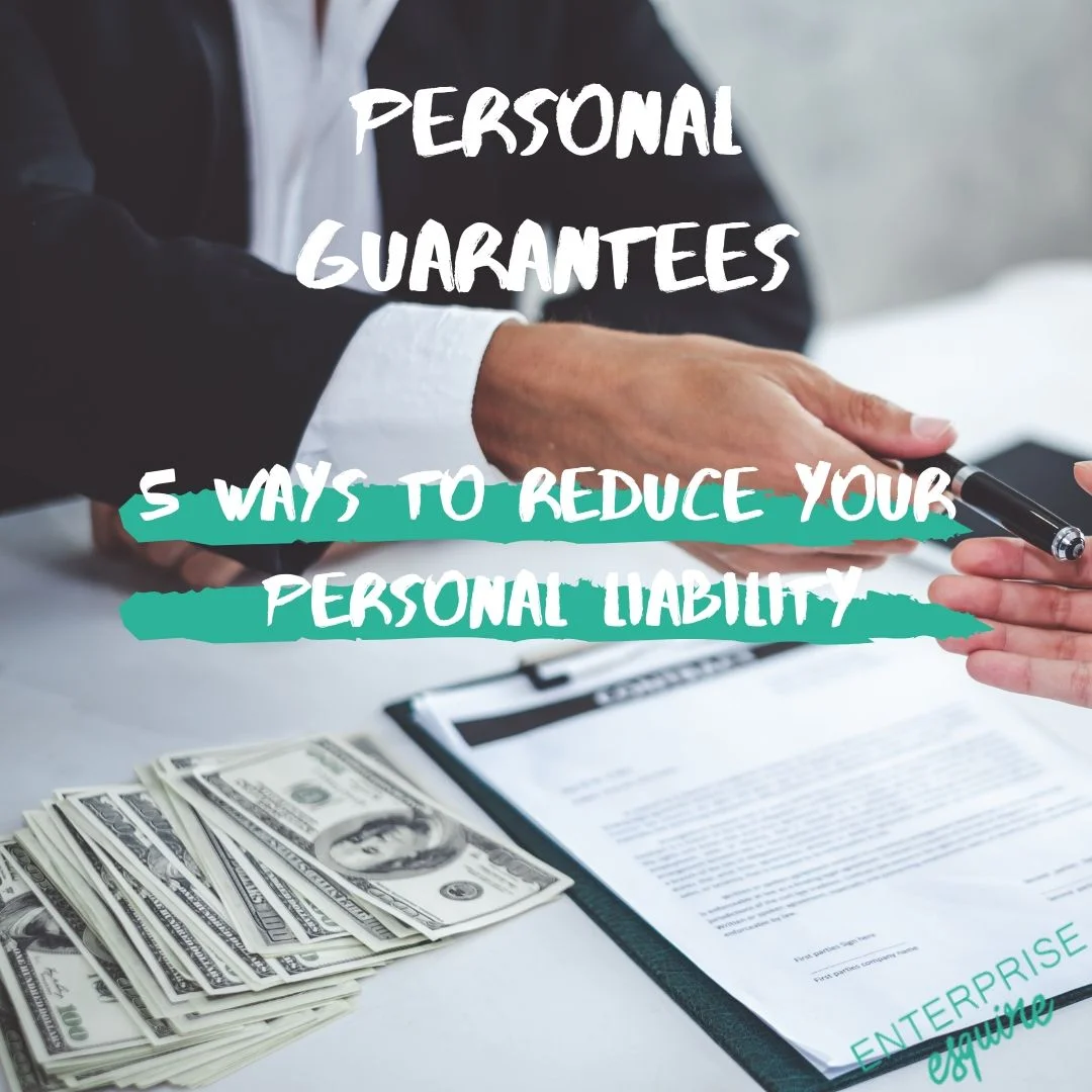 The Personal Guarantee: 5 Ways Small Business Owners Can Reduce Their Liability