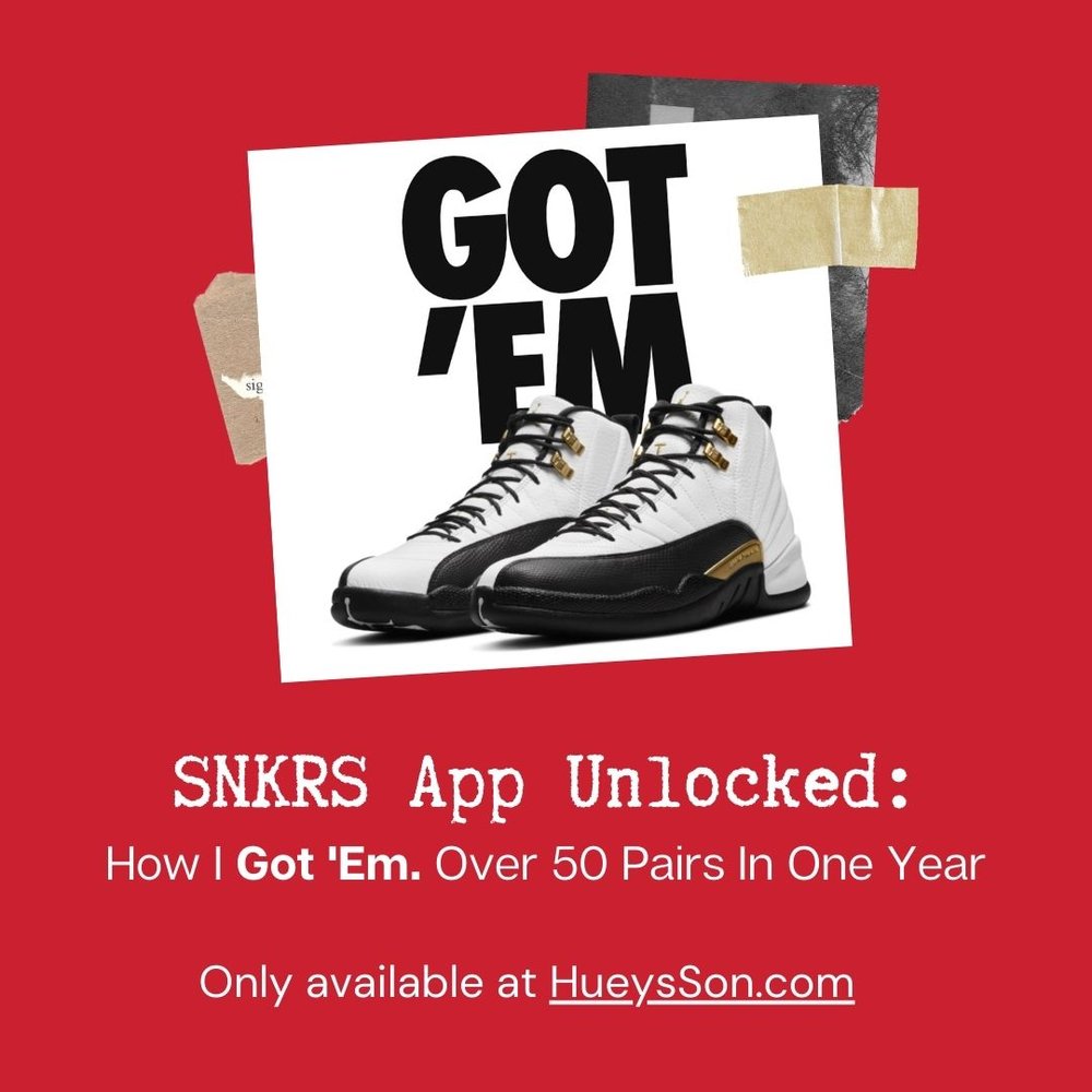 Sneakers App Unlocked: How Got 'Em. Over 50 Pairs In One Year — Son