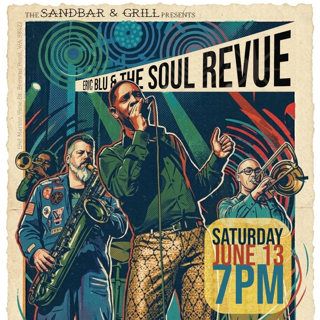 Eric Blu &amp; the Soul Revue RETURNS TO The Sandbar &amp; Grill