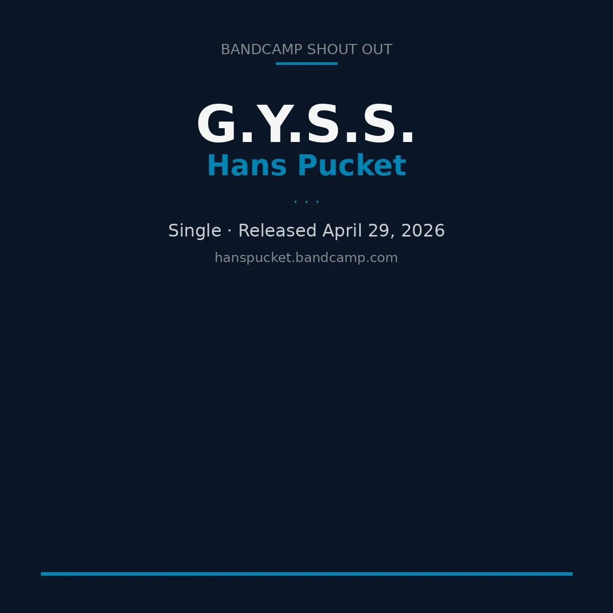 Bandcamp Shout Out: Hans Pucket – G.Y.S.S.