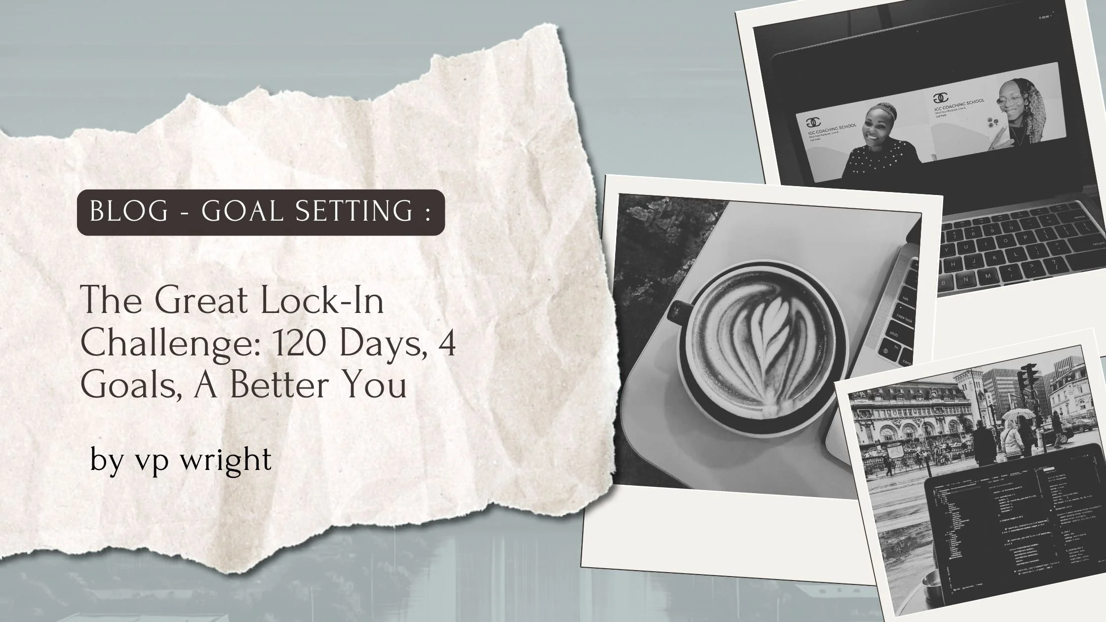 The Great Lock-In Challenge: 120 Days, 4 Goals, A Better You