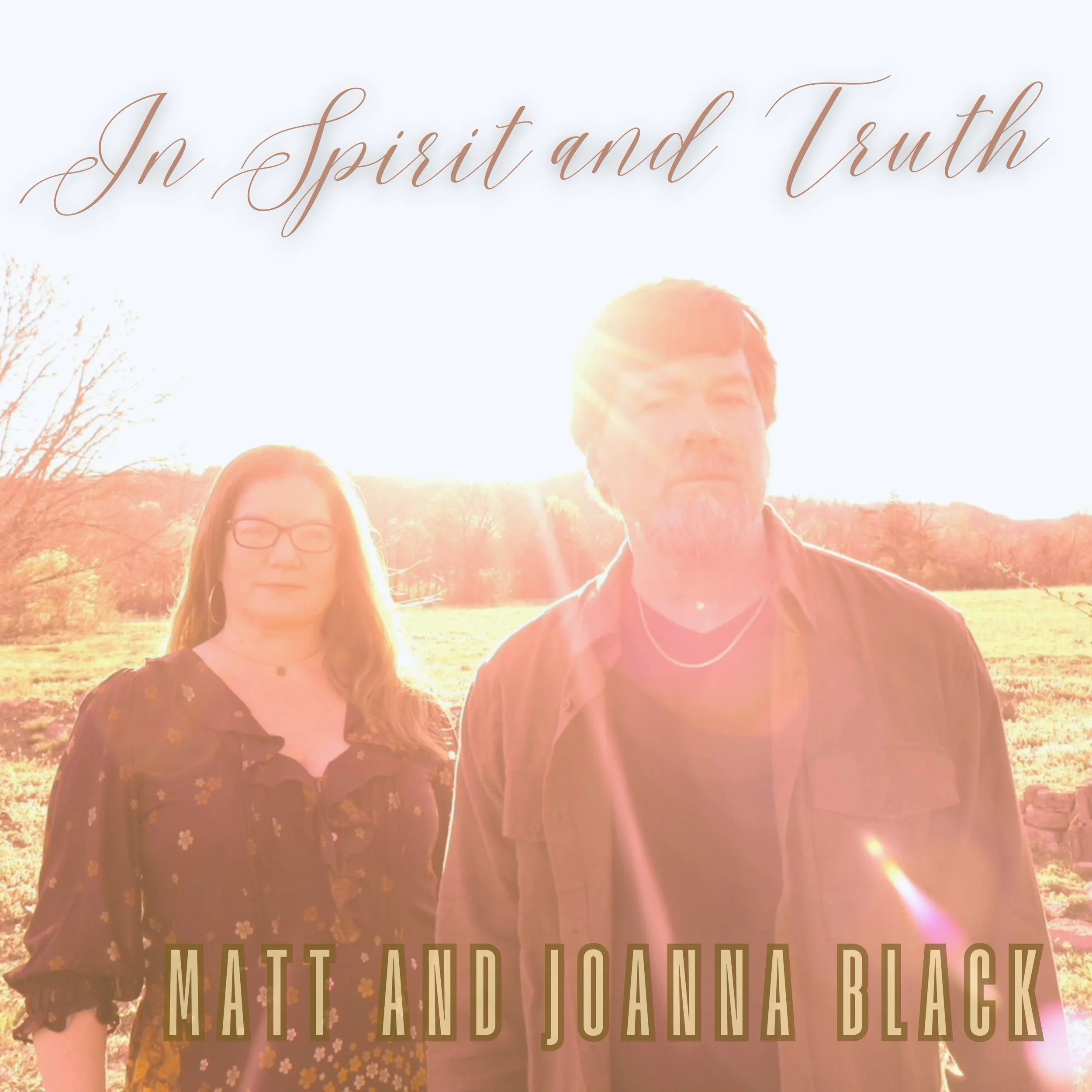Behind the Lyrics of In Spirit and Truth