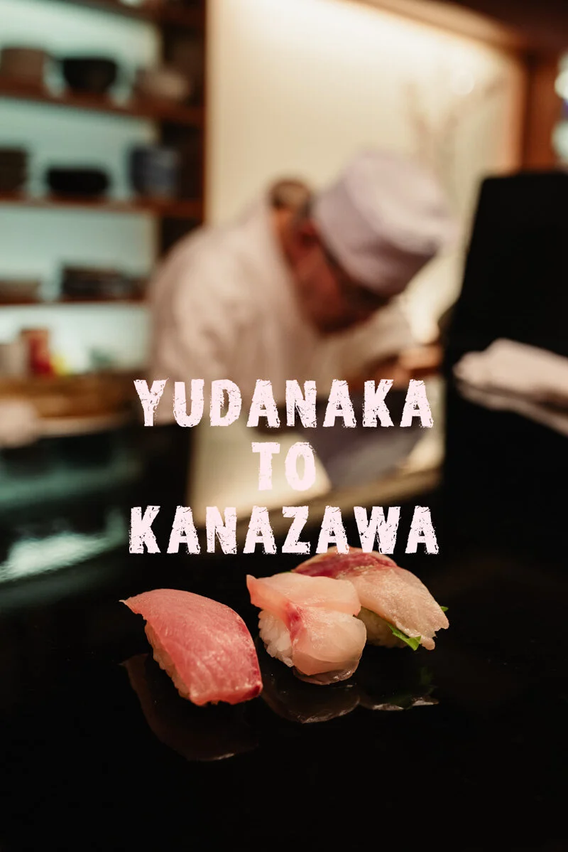 Yudanaka to Kanazawa - how you can have onsen eggs in the mountains in the morning and awesome sushi on the coast in the evening