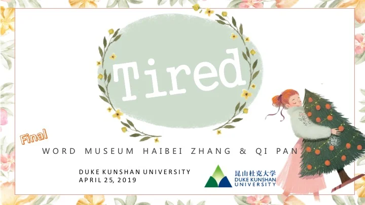 Tired