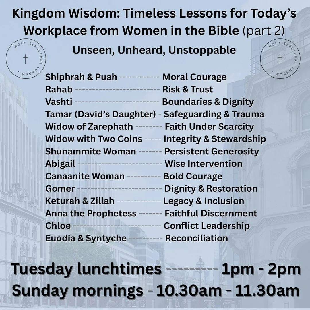 Unseen, Unheard, Unstoppable​! Our Revd. Nick Mottershead is leading another sermon series, "Kingdom Wisdom: Timeless Lessons for Today&rsquo;s Workplace from Women in the Bible". Drop in and join us (at no cost and with no need to book ahe