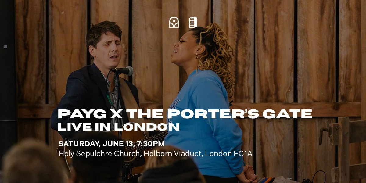 The Porter’s Gate LIVE with Pray As You Go