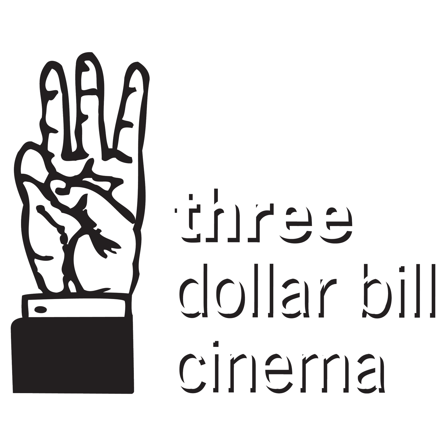 Three Dollar Bill Cinema