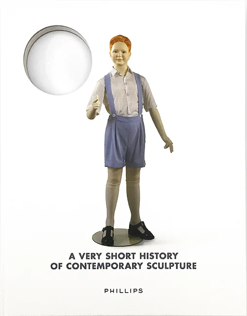 Phillips A very short History of Contemporary Sculpture