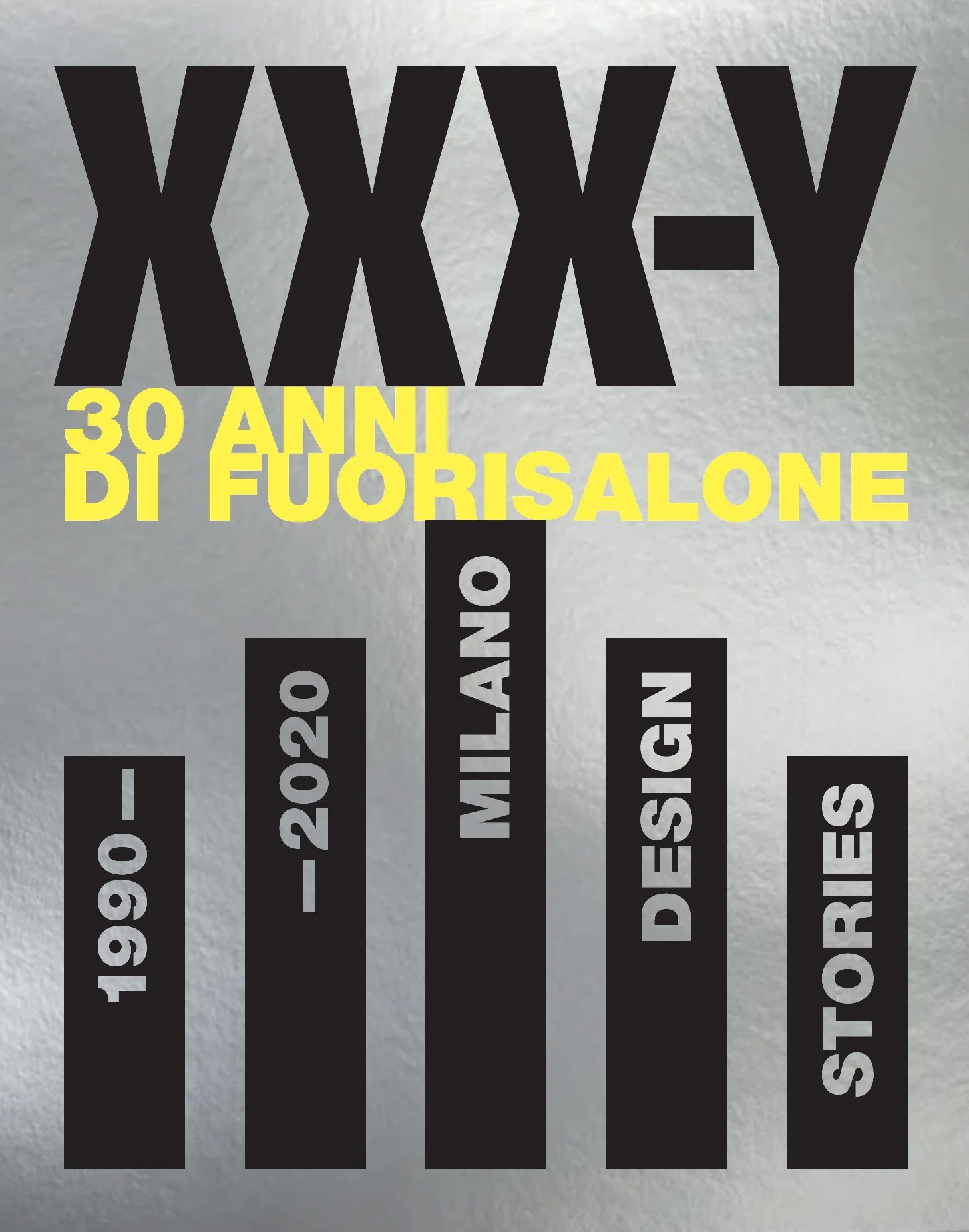 XXX-Y 30 ANNI DI FUORISALONE