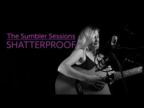 Shatterproof - Amanda Walther (The Sumbler Sessions)
