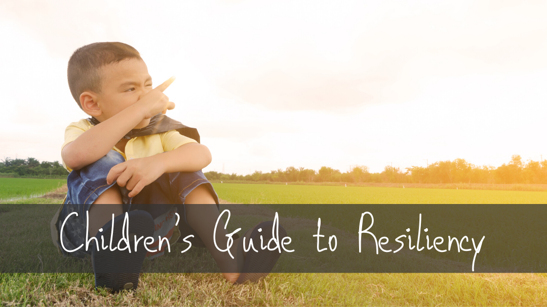 Tips to Raising Resilient Children