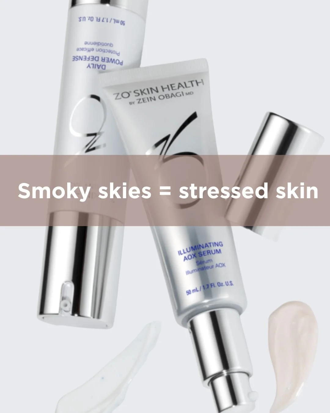 Wildfire smoke is full of free radicals and toxins that can break down collagen, accelerate aging, and trigger inflammation.

ZO Illuminating AOX + Daily Power Defense are antioxidant-rich serums that work like shields, strengthening your skin barrie