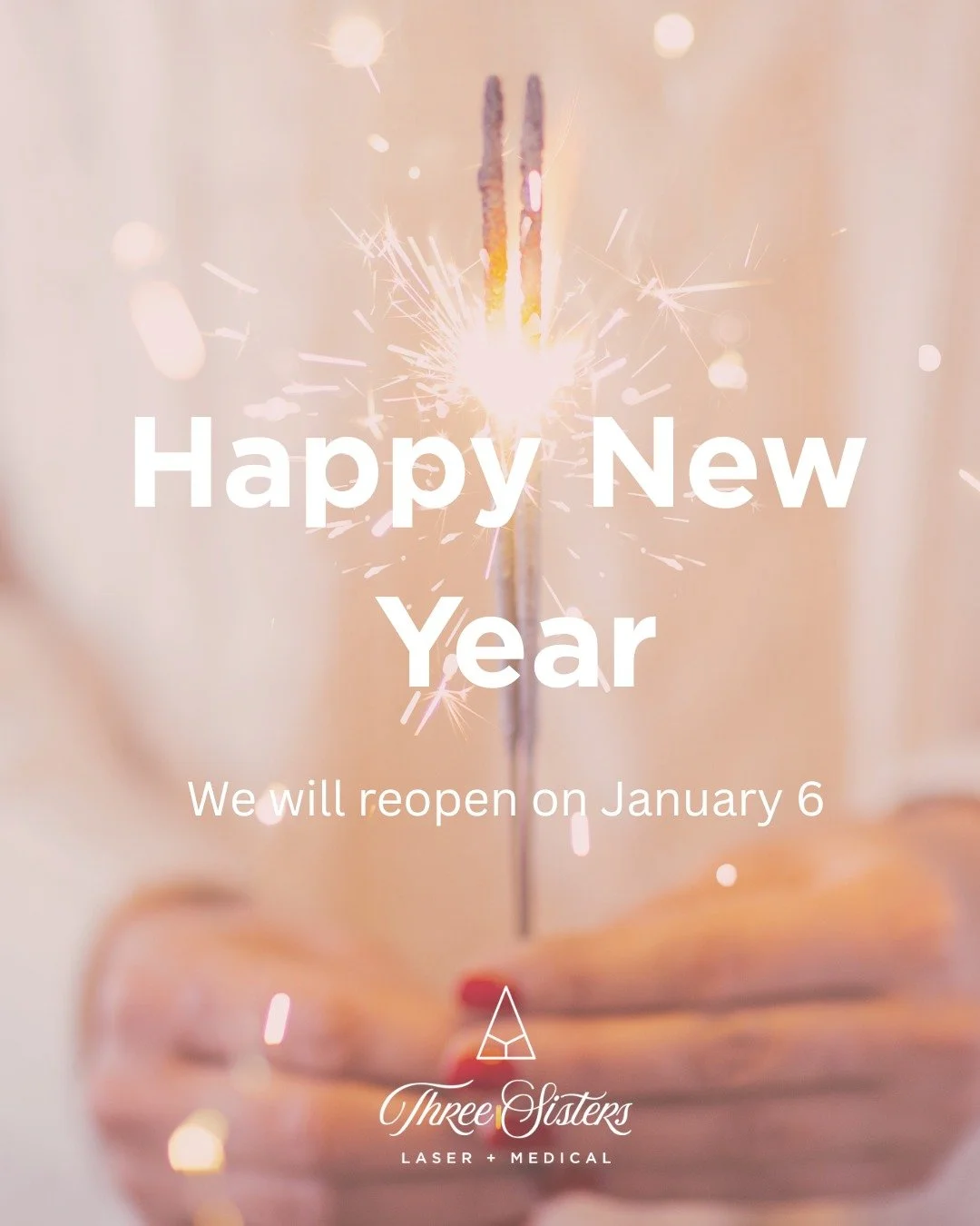Happy New Year from Three Sisters Laser + Medical ✨
We sincerely thank our clients for an incredible 2025 and look forward to providing exceptional care in 2026 ❤