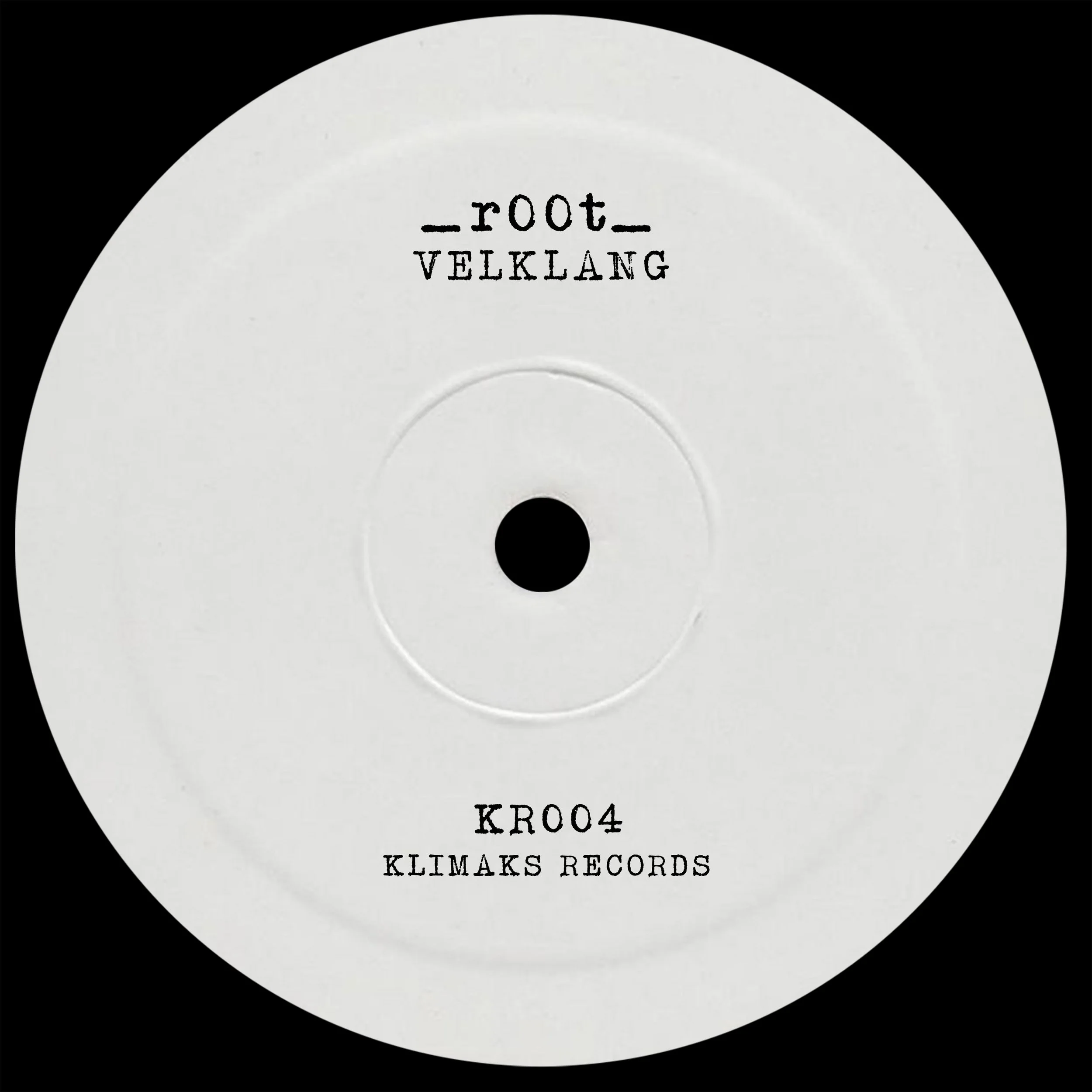 _r00t_ RETURNS TO KLIMAKS RECORDS