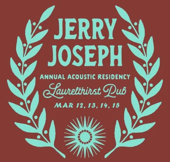 w/Jerry Joseph &amp; The Jackmormons @ Laurelthirst