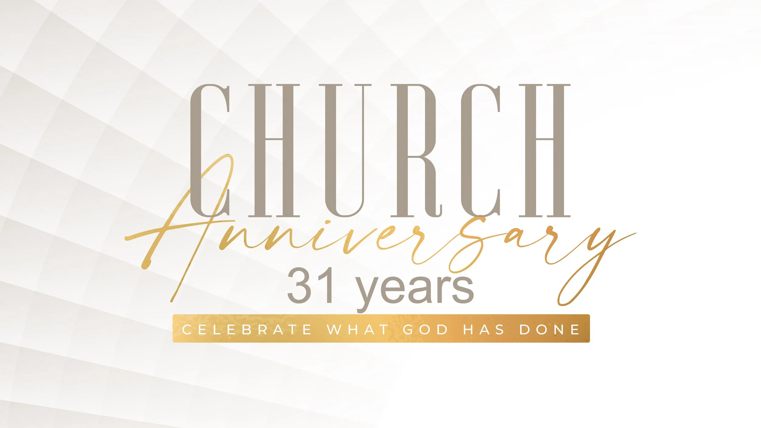 31st Church Anniversary