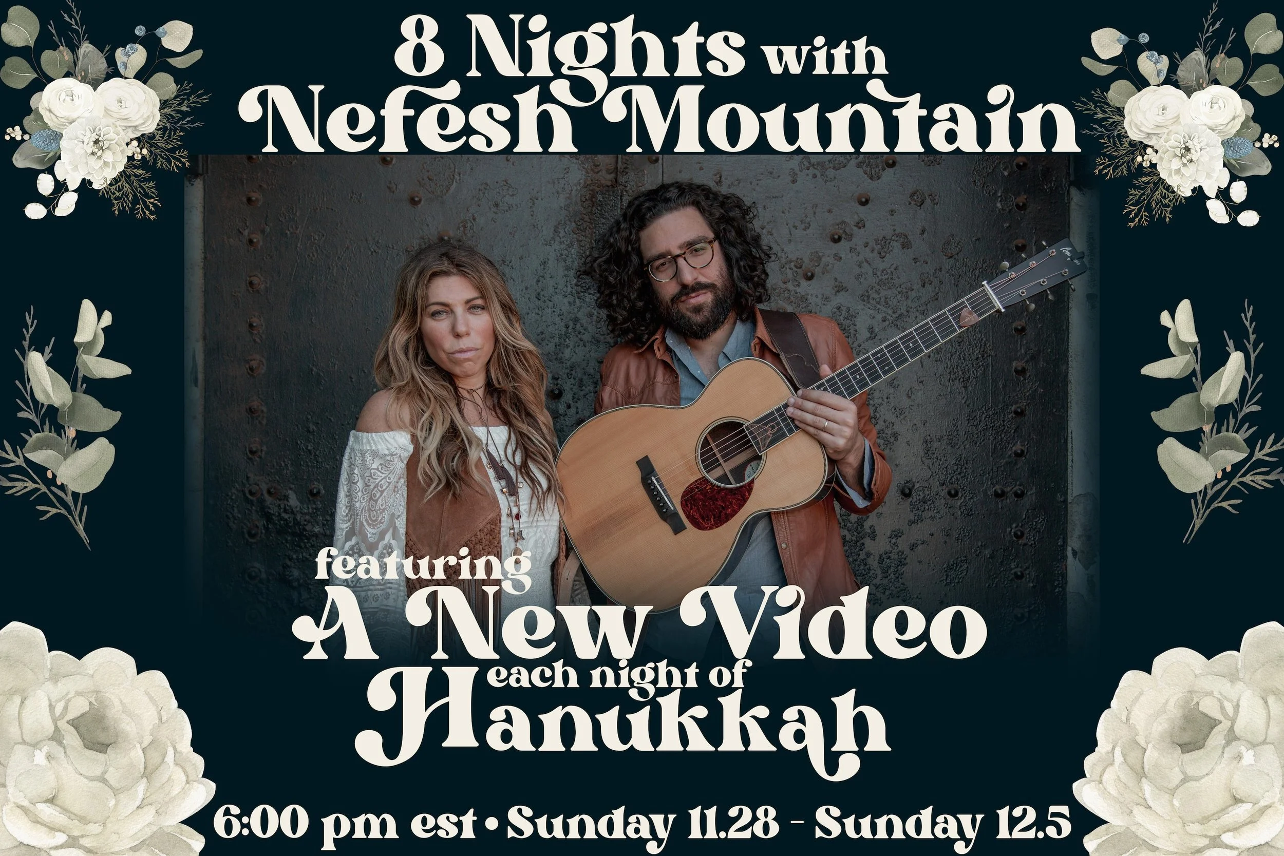8 NIGHTS OF HANUKKAH WITH NEFESH MOUNTAIN! Also: Nefesh Mountain Live: A Hanukkah Holiday Concert to Air November 28-December 4