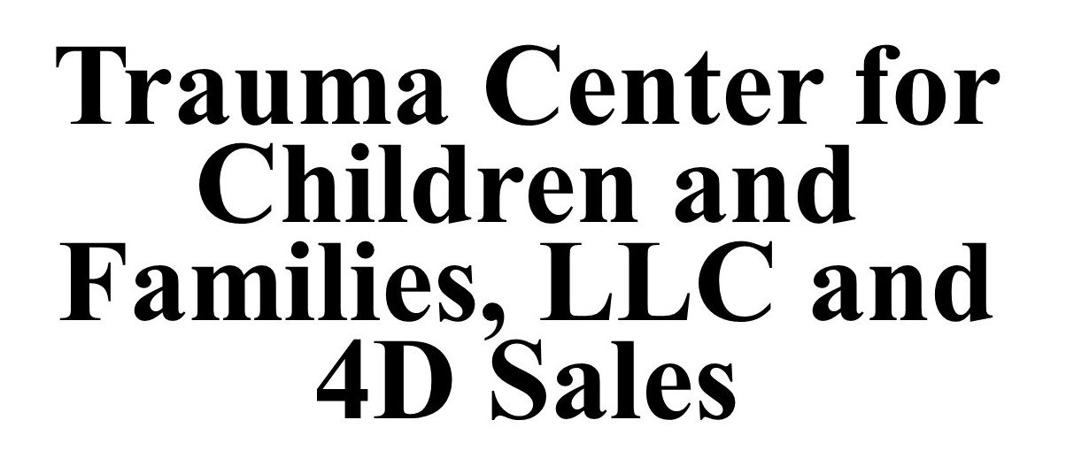 Trauma Center for Children and Families, LLC and 4D Sales logo 2.jpg