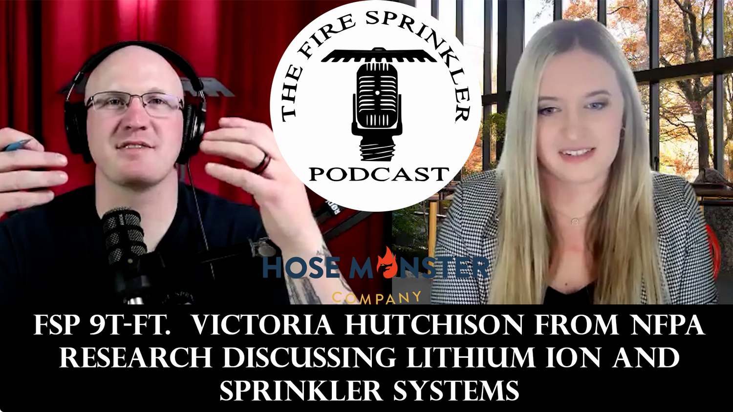 Ft  Victoria Hutchison from NFPA Research Discussing Lithium Ion and Sprinkler Systems!