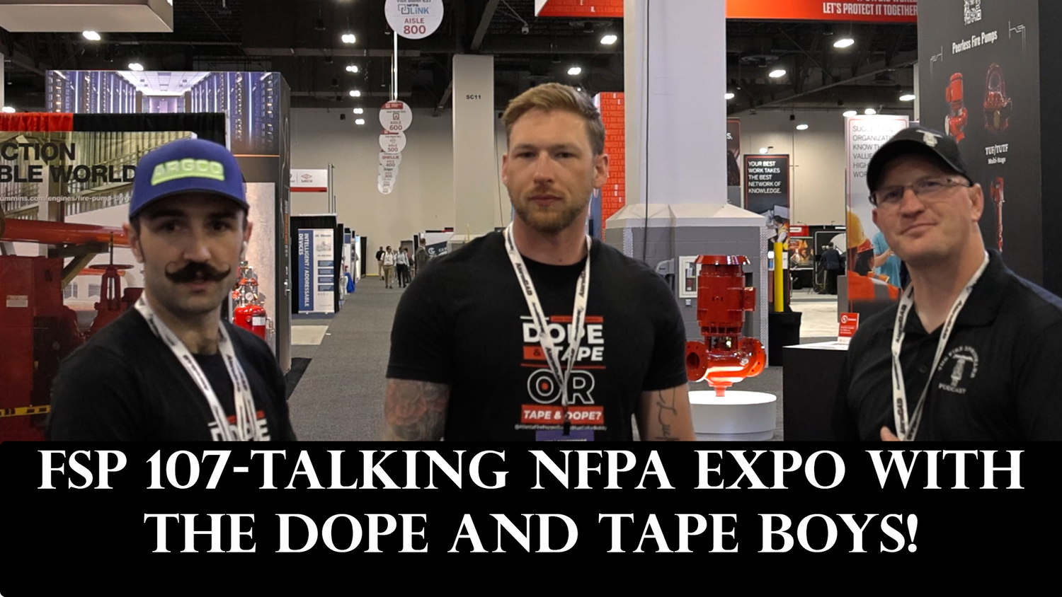 Talking the NFPA Expo with the Dope and Tape Boys!