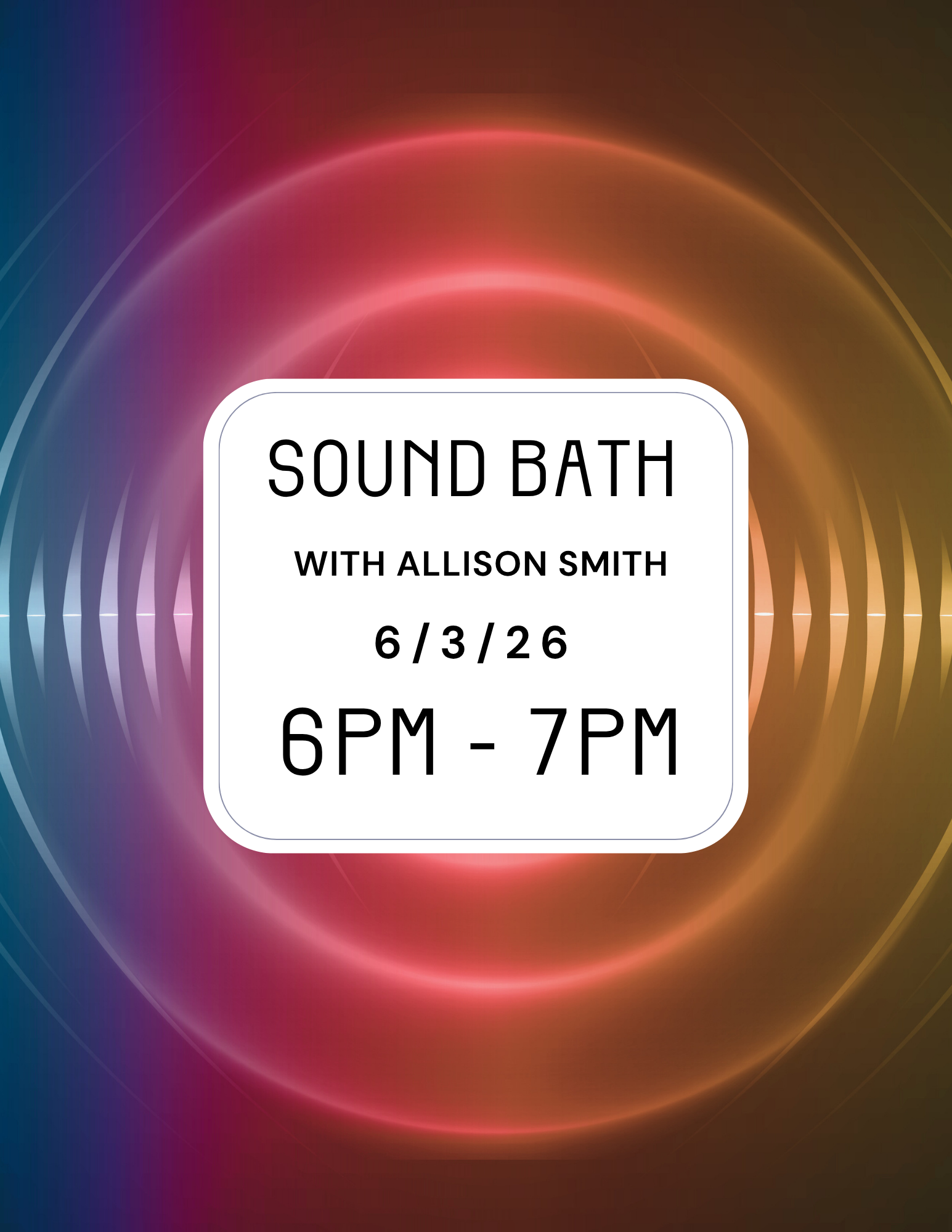Sound Bath with Allison Smith