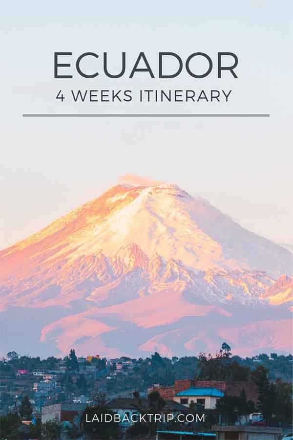 Ecuador 4 Weeks Itinerary