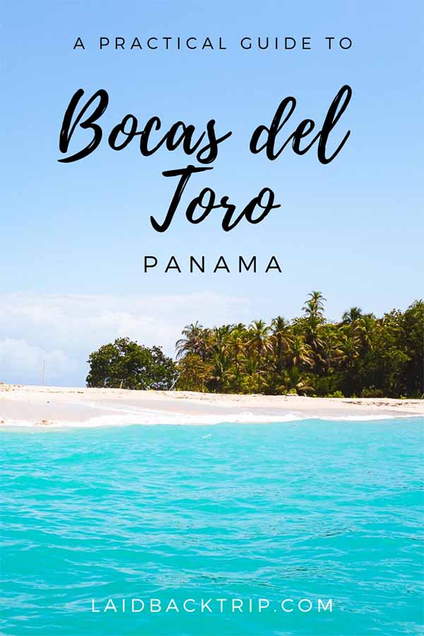 Bocas del Toro Travel Guide