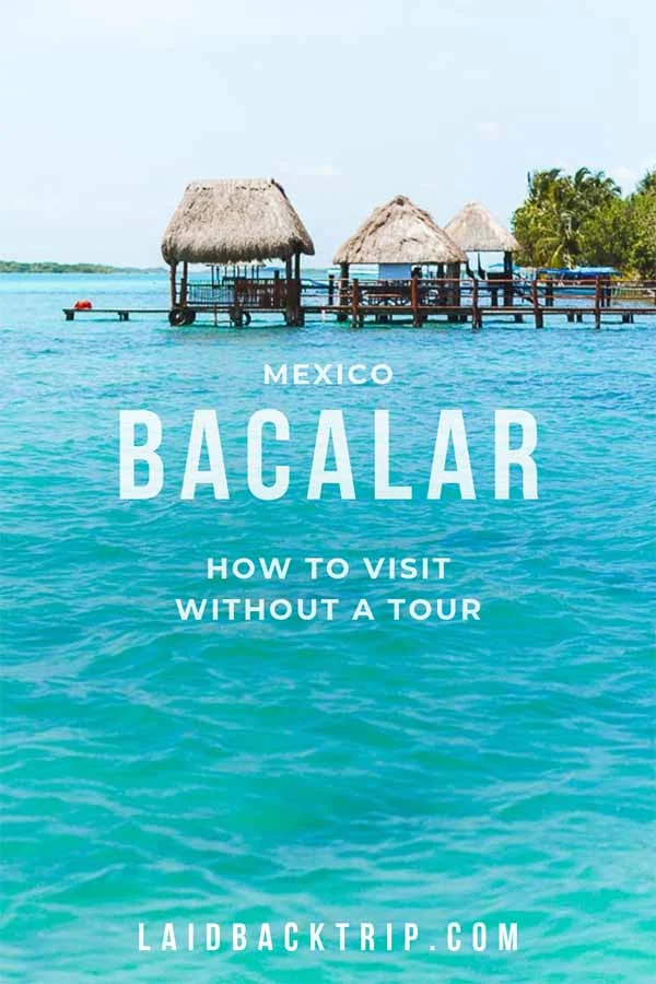 Bacalar, Mexico Visiting The Serene Pearl of Yucatan — LAIDBACK TRIP