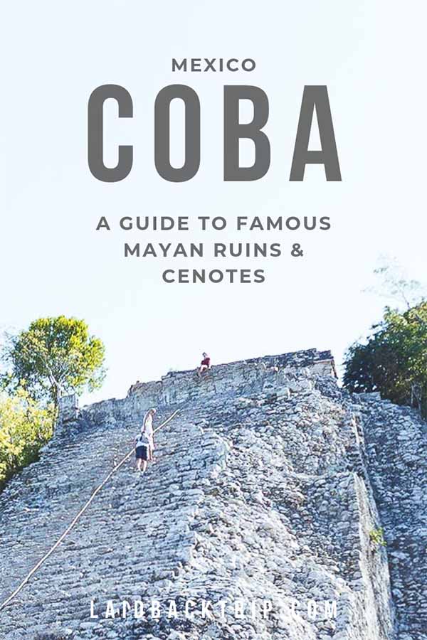 Coba Ruins &amp; Cenotes