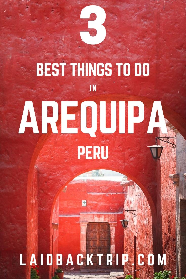 Arequipa, Peru Travel Guide