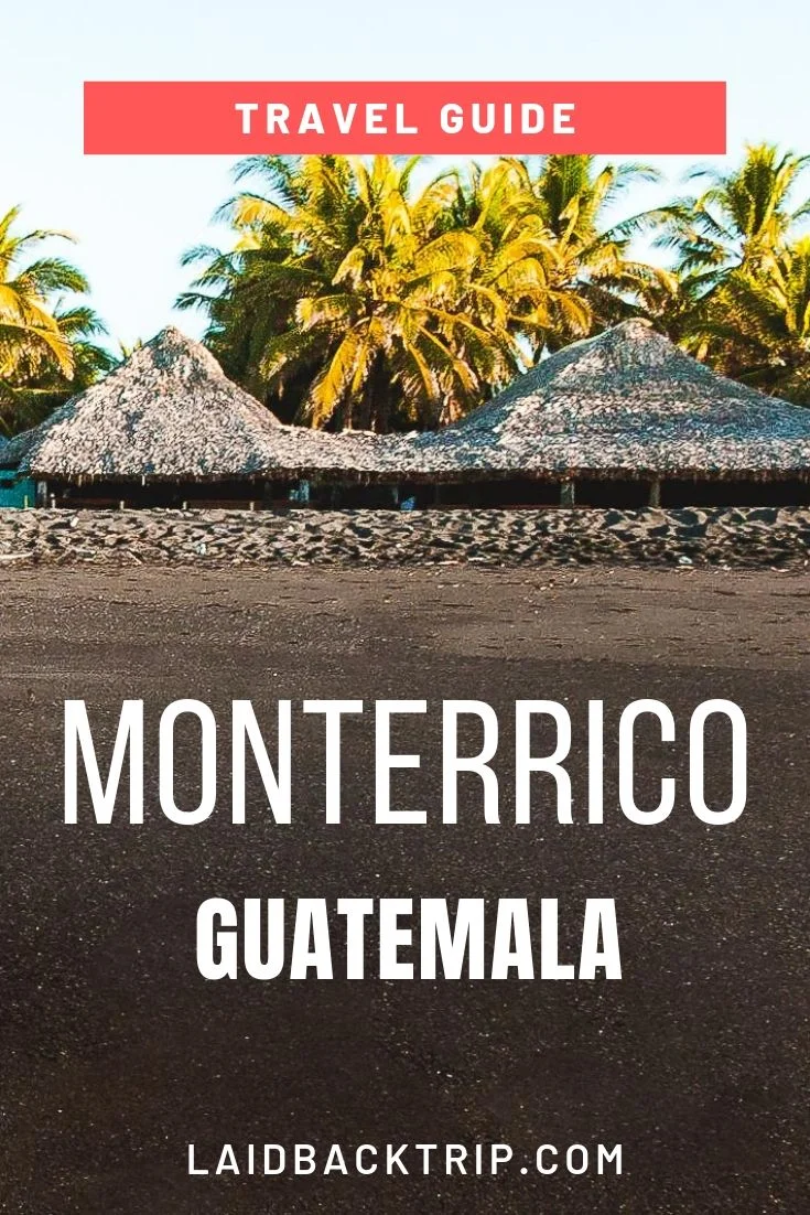 Monterrico Travel Guide to the Best Beach in Guatemala — LAIDBACK TRIP