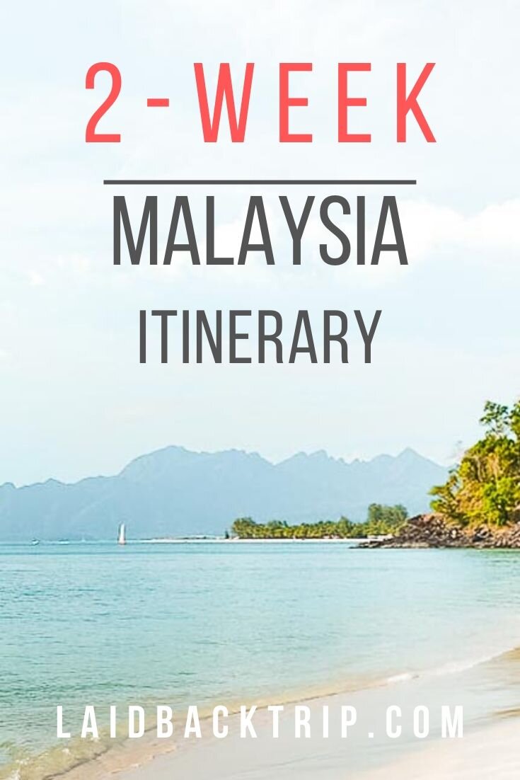 2-Week Malaysia Itinerary