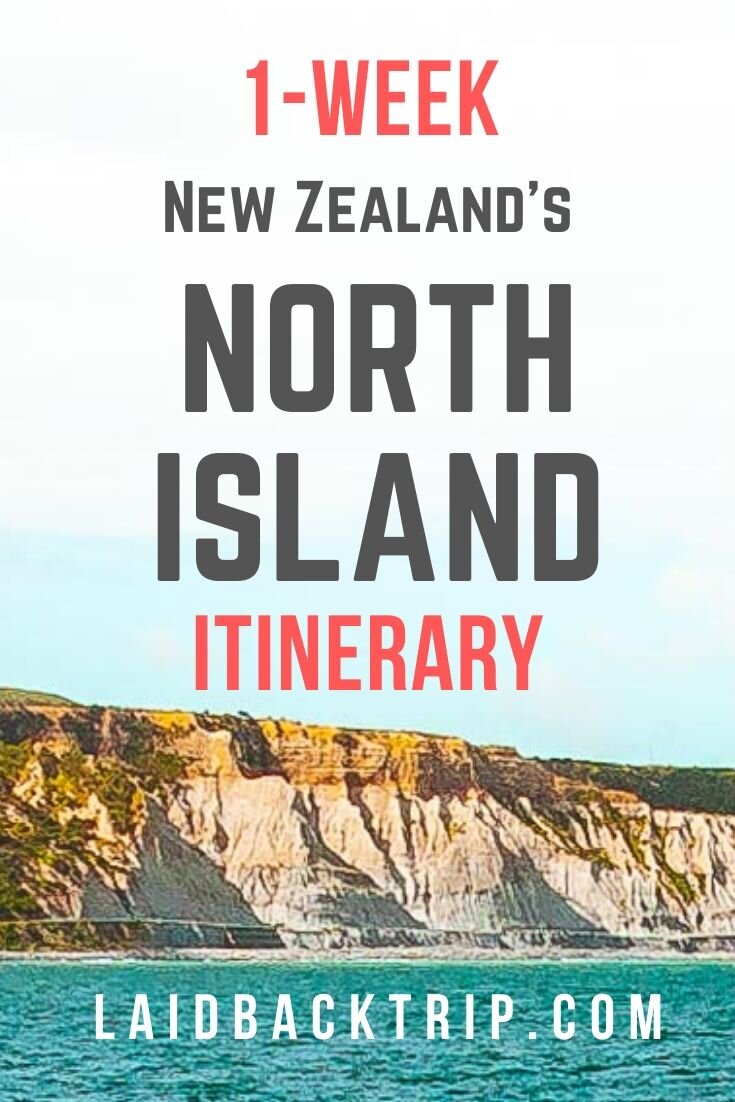 New Zealand’s North Island 1-Week Travel Itinerary