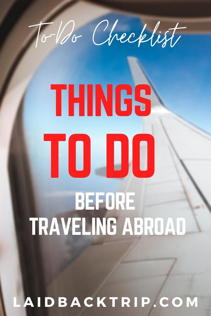 Things to Do Before Traveling Abroad